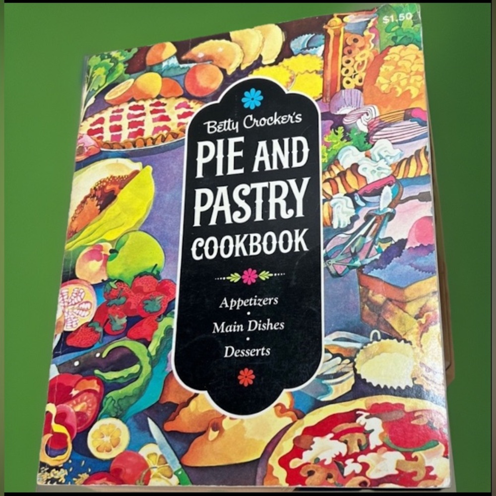 BETTY CROCKER'S PIE AND PASTRY COOKBOOK- PB 1968 FIRST EDITION, FIRST PRINTING